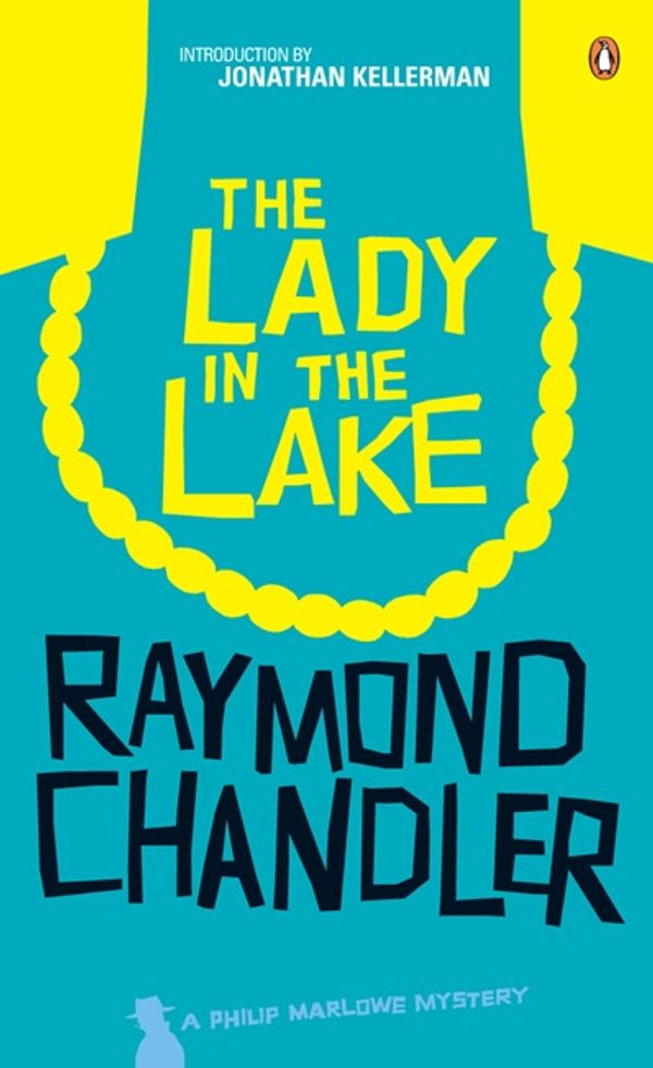 Cover Art for 9780140108941, The Lady in the Lake: A Philip Marlowe Mystery by Raymond Chandler