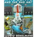 Cover Art for 9780670446209, Madeline and the Bad Hat by Ludwig Bemelmans