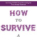 Cover Art for 9781529056624, How to Survive a Pandemic by Michael Greger