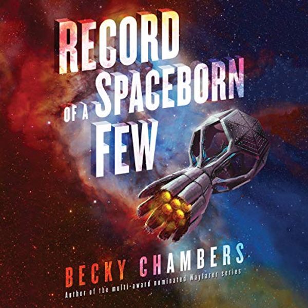 Cover Art for B07G8KSGP6, Record of a Spaceborn Few by Becky Chambers