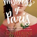 Cover Art for 9781785780448, The Mistress of Paris by Catherine Hewitt