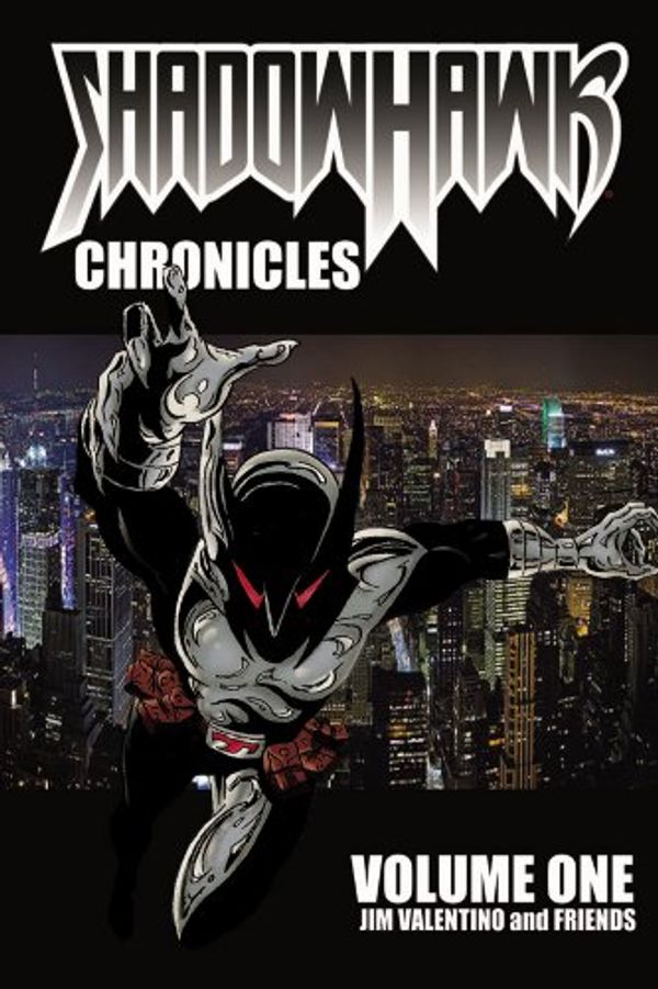Cover Art for 9781607061854, Shadowhawk Chronicles Volume 1 by Jim Valentino