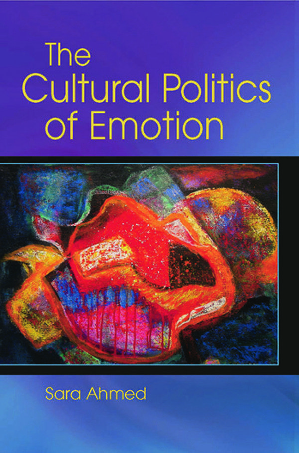 Cover Art for 9781138805033, The Cultural Politics of Emotion by Sara Ahmed