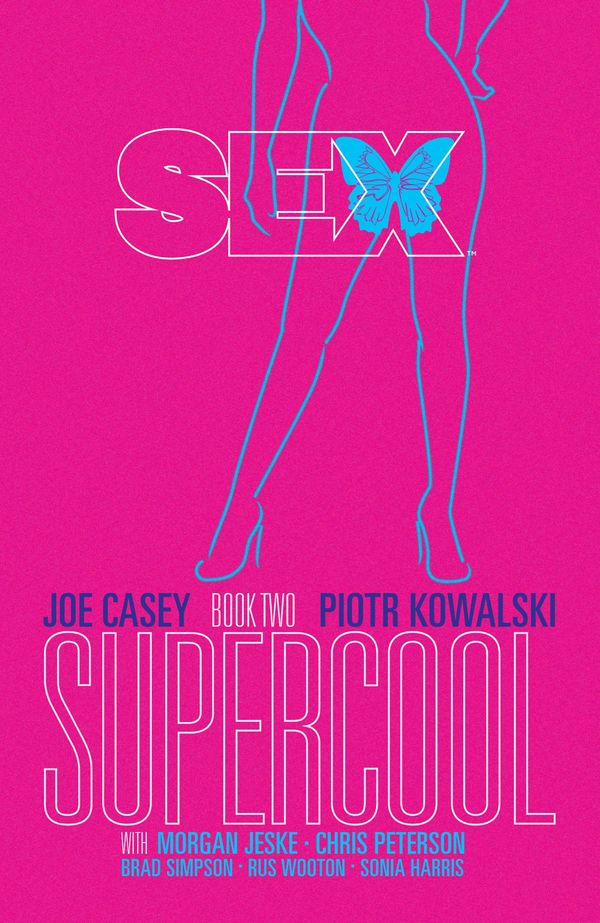 Cover Art for 9781632153890, Sex Criminals Vol. 2 by Chip Zdarsky, Matt Fraction