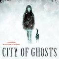 Cover Art for B078TNFSGS, City of Ghosts by Victoria Schwab