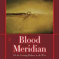 Cover Art for 8601407165501, By Cormac McCarthy Blood Meridian: Or, the Evening Redness in the West (Modern Library) (New edition) by Cormac McCarthy