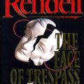 Cover Art for 9780099106500, The Face Of Trespass by Ruth Rendell