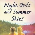 Cover Art for 9780241460825, Nights Owls and Summer Skies by Rebecca Sullivan
