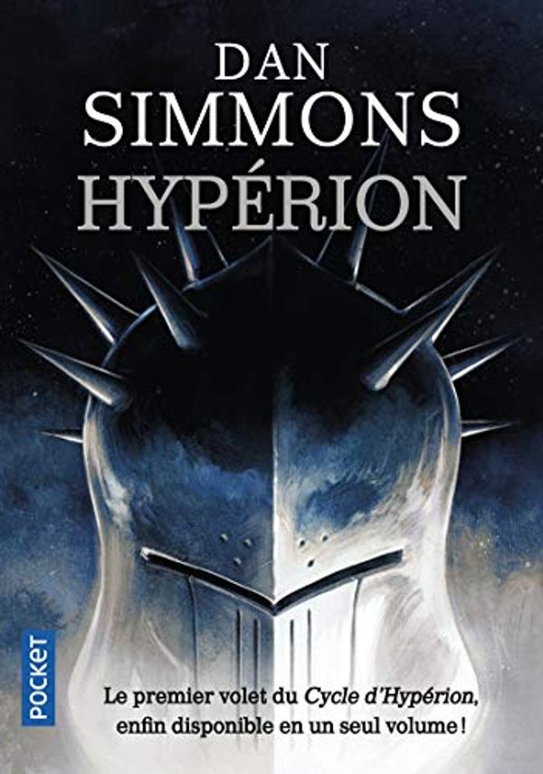 Cover Art for 9782266252584, Les Cantos d'Hypérion, Tome 1 : Hypérion by Dan Simmons