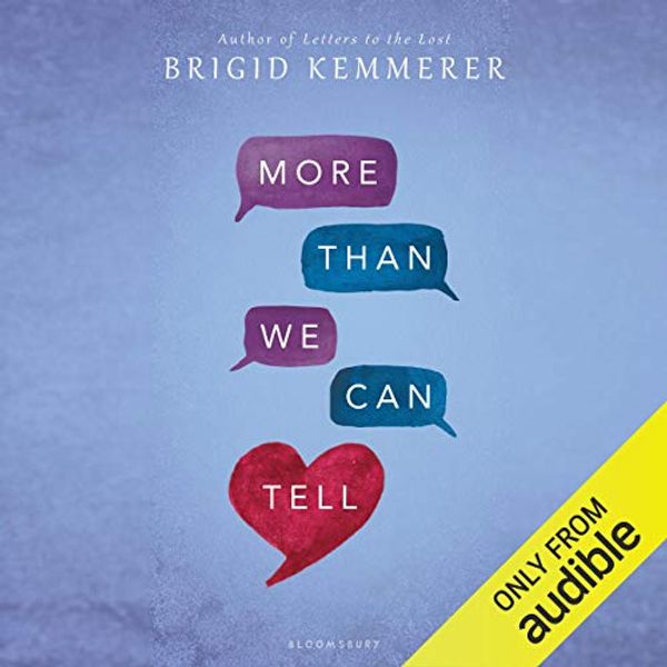 Cover Art for B07DX92P4W, More Than We Can Tell by Brigid Kemmerer