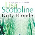 Cover Art for 9780330528566, Dirty Blonde by Lisa Scottoline