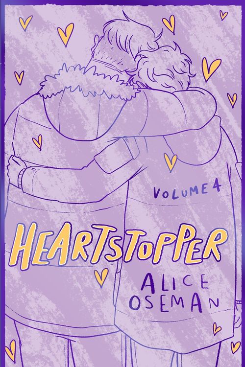 Cover Art for 9781444972467, Heartstopper Volume 4: The bestselling graphic novel, now on Netflix! by Alice Oseman