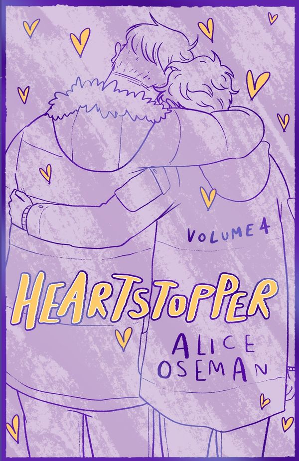 Cover Art for 9781444972467, Heartstopper Volume 4: The bestselling graphic novel, now on Netflix! by Alice Oseman