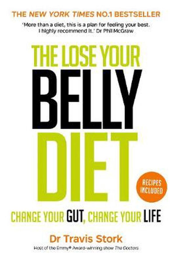 Cover Art for 9780593079317, The Lose Your Belly Diet: Change Your Gut, Change Your Life by Dr. Travis Stork