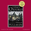 Cover Art for 9781448174539, Lyra's Oxford by Philip Pullman, Christopher Wormell, Philip Pullman