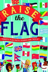 Cover Art for 9781742819464, Raise the Flag by Hinkler Books