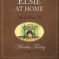 Cover Art for 9781598564228, Elsie at Home by Martha Finley