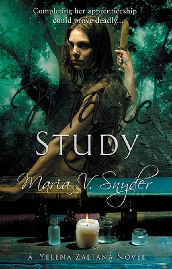Cover Art for 9781408979846, Magic Study by Maria V. Snyder