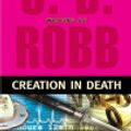 Cover Art for 9781429543873, Creation in Death (In Death) by J. D. Robb