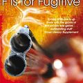 Cover Art for B004P1JFYW, F is for Fugitive (Kinsey Millhone Alphabet series Book 6) by Sue Grafton