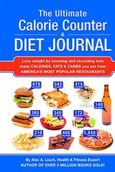 Cover Art for 9781934386538, The Ultimate Calorie Counter & Diet Journal by Alex A. Lluch