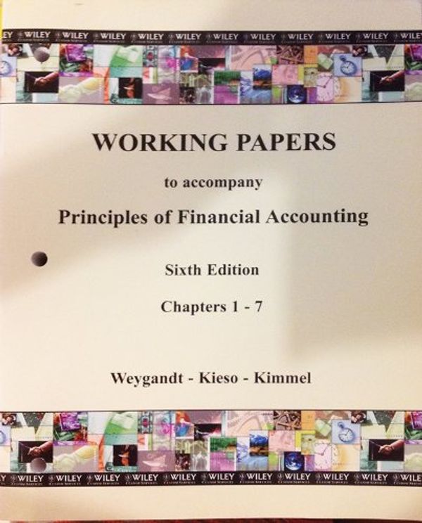Cover Art for 9780471265597, Principles of Financial Accounting by Weygandt, Jerry J./ Kieso, Donald E./ Kimmel, Paul D./ Wasson, Dick D.
