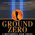 Cover Art for 9780765362797, Ground Zero by F. Paul Wilson