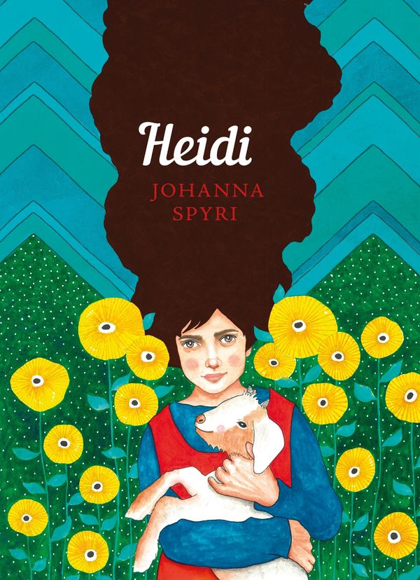 Cover Art for 9780241374870, Heidi by Johanna Spyri, No Author Details