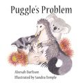 Cover Art for 9781921633423, Puggle's Problem by Aleesah Darlison, Sandra Temple