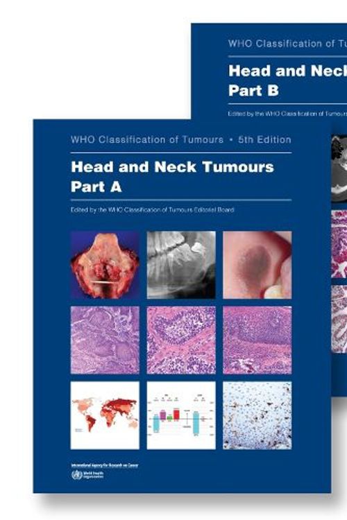 Cover Art for 9789283245148, Head and Neck Tumours: Who Classification of Tumours by WHO Classification of Tumours Editorial Board