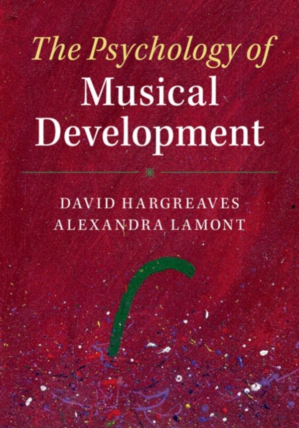 Cover Art for 9781107686397, The Psychology of Musical Development by David Hargreaves