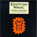 Cover Art for 9780806506296, Egyptian Magic by Wallace Budge