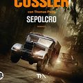Cover Art for 9788850258505, Sepolcro by Cussler, Clive, Perry, Thomas