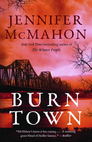 Cover Art for 9781101971857, Burntown by Jennifer McMahon