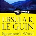 Cover Art for 9781473205840, Rocannon's World by Ursula K. Le Guin