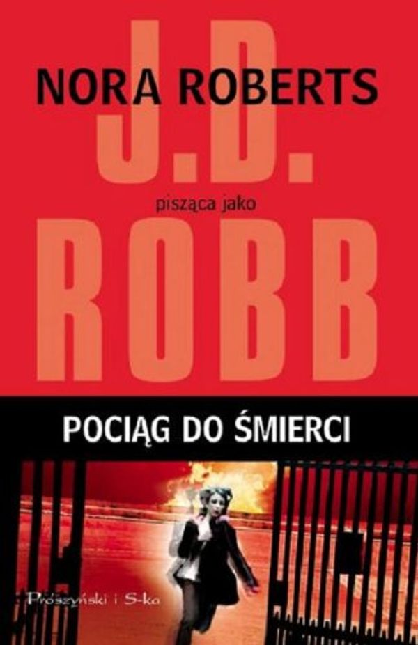 Cover Art for 9788376488431, Pociag do smierci by J. D. Robb