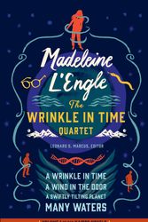 Cover Art for 9781598535785, Madeleine L’Engle: The Wrinkle in Time Quartet (LOA #309) by Madeleine L'Engle