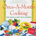 Cover Art for 9780312605988, Once-A-Month Cooking by Wilson, Mimi and Lagerborg, Mary Beth