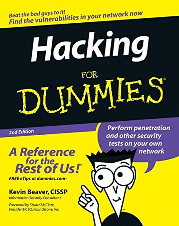 Cover Art for 9780470113073, Hacking For Dummies by Kevin Beaver