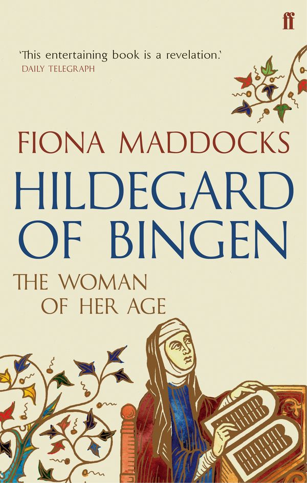 Cover Art for 9780571302437, Hildegard of Bingen by Fiona Maddocks