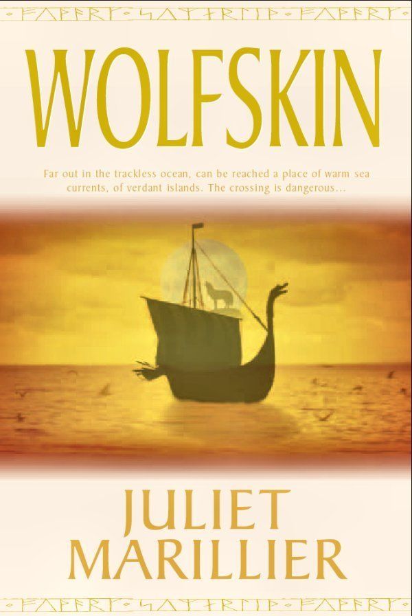 Cover Art for 9781742625713, Wolfskin: Saga of the Light Isles 1 by Juliet Marillier