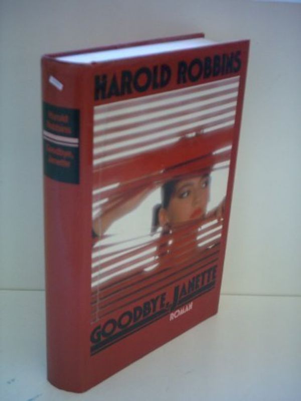 Cover Art for 9780450048586, Goodbye Janette by Harold Robbins