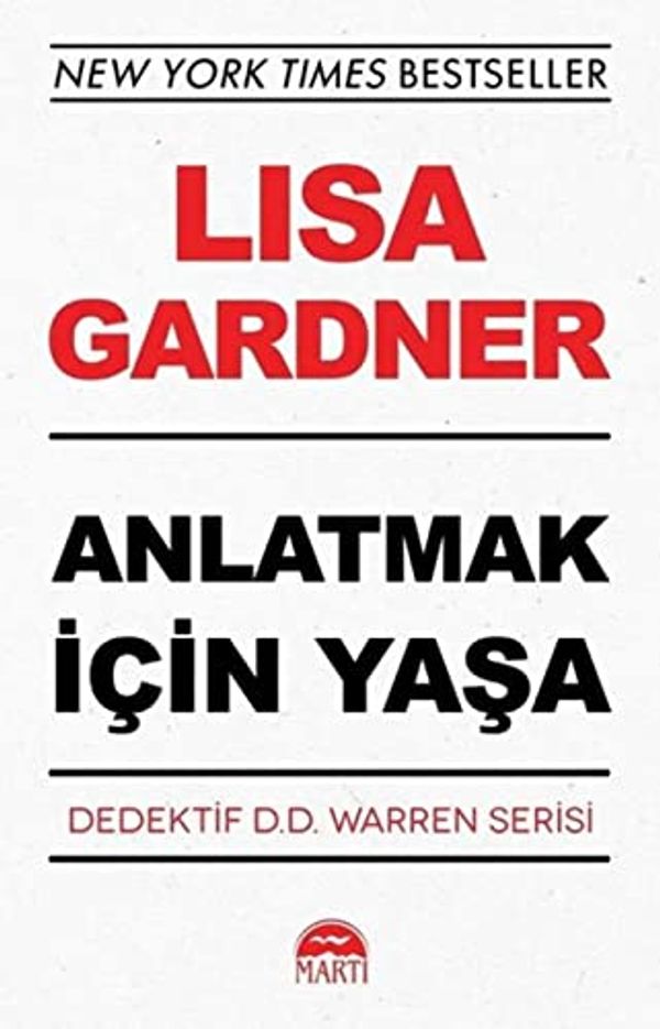 Cover Art for 9786053480747, Anlatmak Icin Yasa by Lisa Gardner