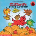 Cover Art for 9780613065405, Clifford's First Autumn by Norman Bridwell