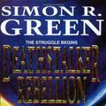 Cover Art for 9781857983371, Deathstalker Rebellion by Simon R. Green