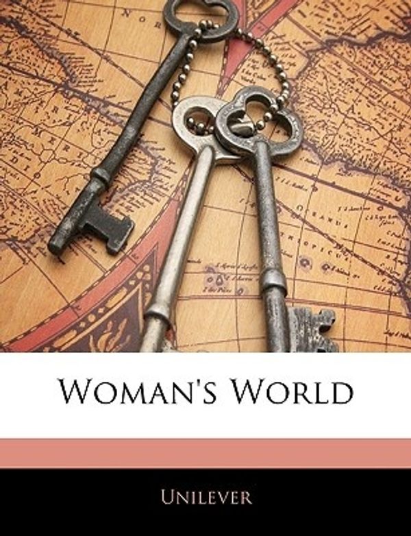 Cover Art for 9781144014450, Woman's World by Unilever