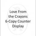 Cover Art for 9780525605454, Love from the Crayons 6c Counter by Drew Daywalt