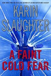 Cover Art for 9780688174583, A Faint Cold Fear by Karin Slaughter