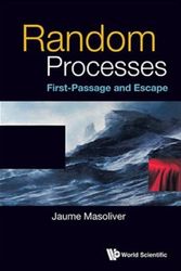 Cover Art for 9789813225312, Random Processes: First-passage And Escape (Probability Theory Stochastic) by Jaume Masoliver