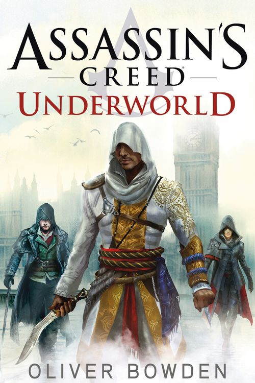 Cover Art for 9780718179816, Underworld by Oliver Bowden